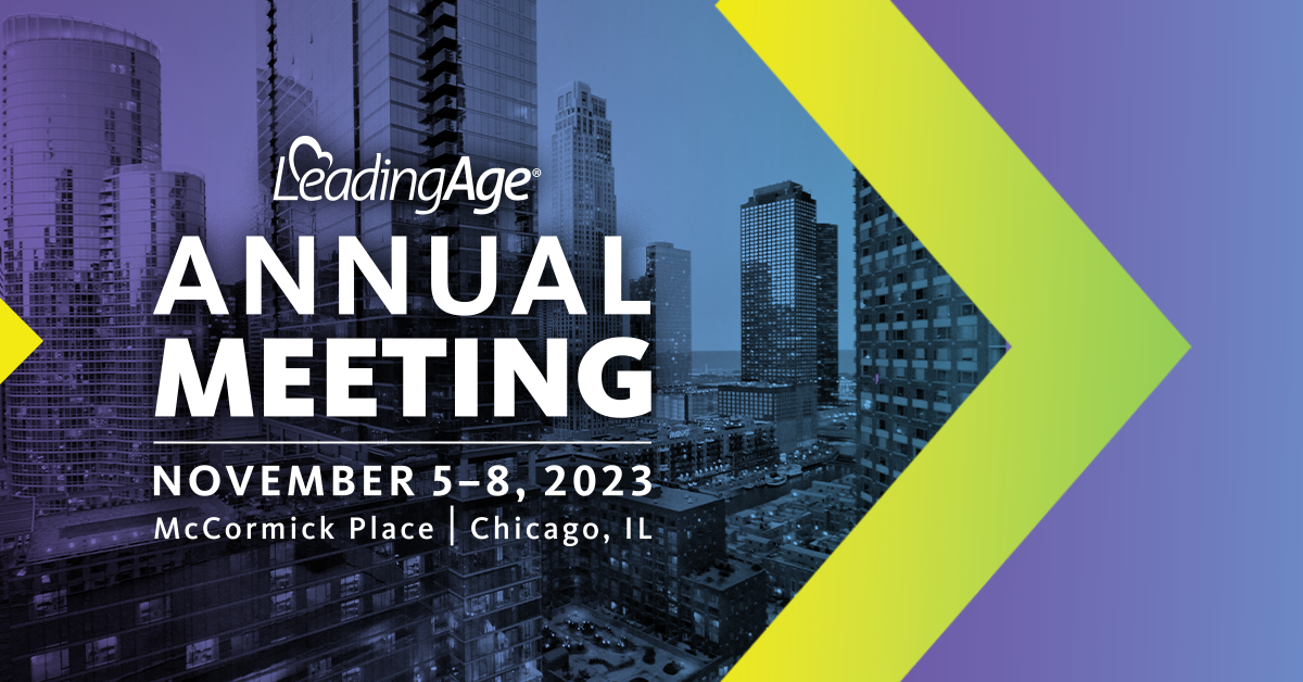 LeadingAge Annual Meeting & Expo Chicago 2023